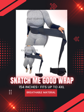 Load image into Gallery viewer, Snatch Me Good Wrap